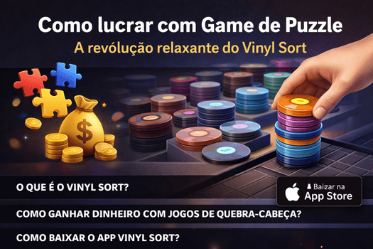 Como lucrar com Game de Puzzle: A revolução relaxante do Vinyl Sort