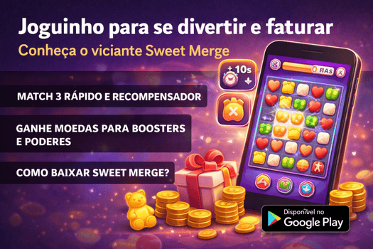 Joguinho para se divertir e faturar: Conheça o viciante Sweet Merge